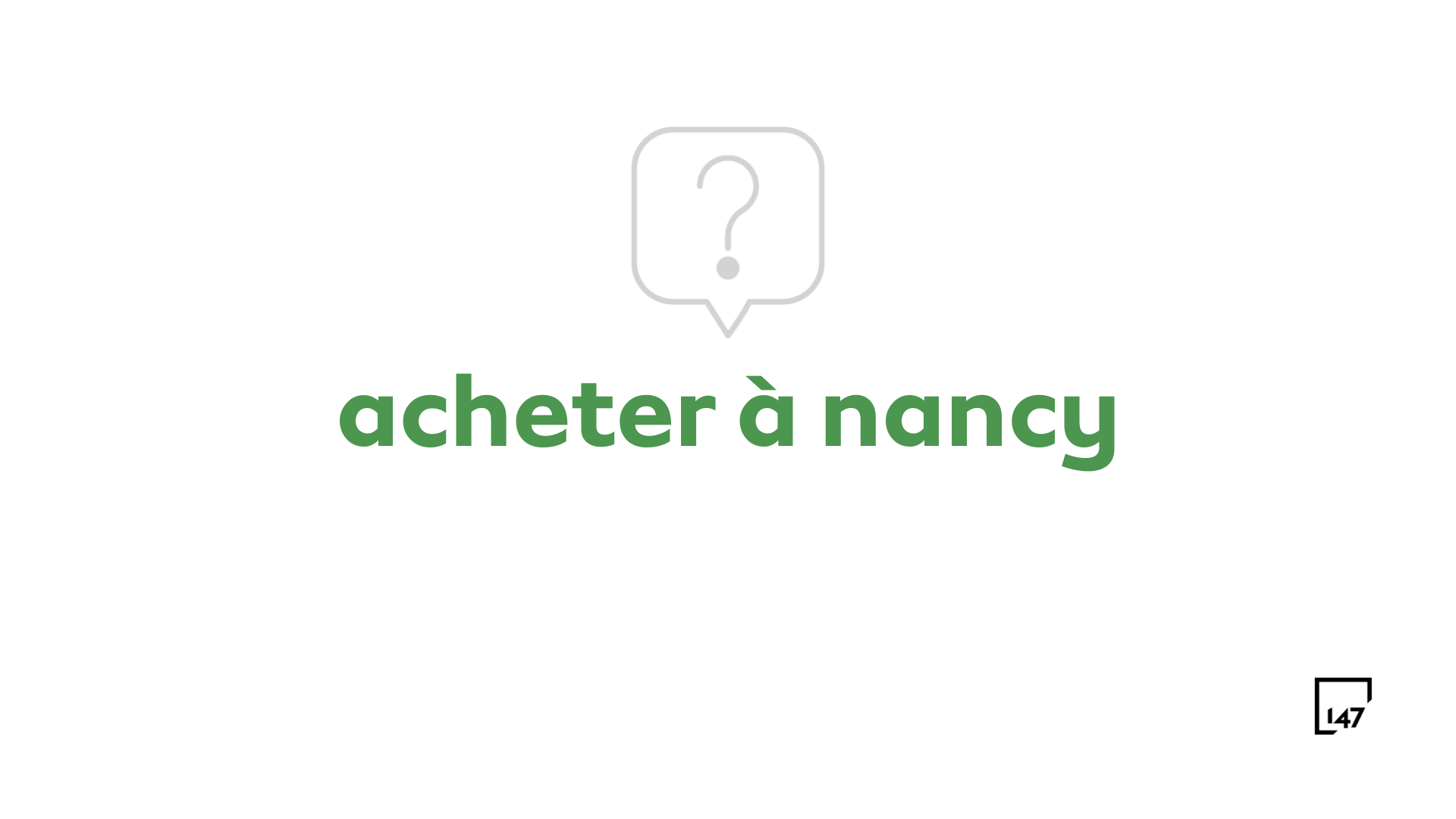 Point actu | Acheter à Nancy